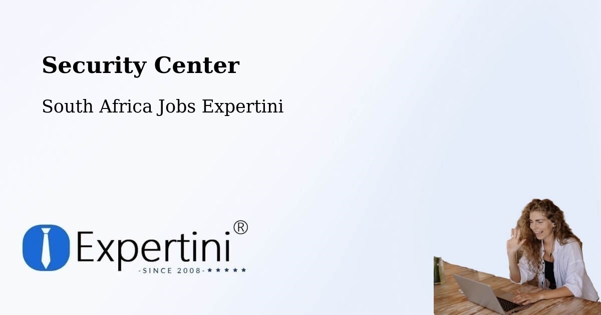 Security & Compliance – Diepsloot - South Africa Jobs Expertini